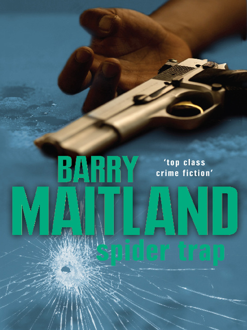 Title details for Spider Trap by Barry Maitland - Available
